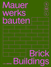 Buchcover Mauerwerksbauten S, M, L / Brick Buildings S, M, L