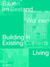 Buchcover Bauen im Bestand. Wohnen / Building in Existing Contexts. Living