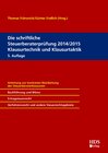 Buchcover Die schriftliche Steuerberaterprüfung 2014/2015 Klausurtechnik und Klausurtaktik
