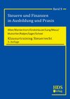 Buchcover Steuern und Finanzen in Ausbildung und Praxis / Klausurtraining Steuerrecht / Klausurtraining Steuerrecht