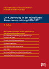 Buchcover Der Kurzvortrag in der mündlichen Steuerberaterprüfung 2016/2017