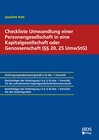 Buchcover Checkliste Umwandlung einer Personengesellschaft in eine Kapitalgesellschaft oder Genossenschaft (§§ 20, 25 UmwStG)