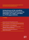 Buchcover Vorbereitung auf die mündliche Steuerberaterprüfung/Kurzvortrag 2024/2025 mit Fragen und Fällen aus Prüfungsprotokollen