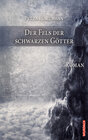 Buchcover Der Fels der schwarzen Götter