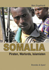 Buchcover Somalia: Piraten, Warlords, Islamisten