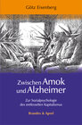 Buchcover Zwischen Amok und Alzheimer