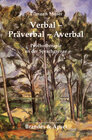 Buchcover Verbal - Präverbal - Averbal