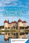 Buchcover Das kleine Buch der Sächsischen Schlösser