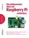 Buchcover Die elektronische Welt mit Raspberry Pi entdecken