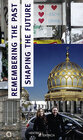 Buchcover Remembering the Past – Shaping the Future