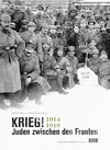 Buchcover Krieg! Juden zwischen den Fronten 1914–1918