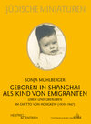 Buchcover Geboren in Shanghai als Kind von Emigranten
