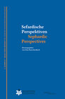 Buchcover Sefardische Perspektiven / Sephardic Perspectives