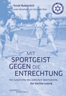 Buchcover Mit Sportgeist gegen die Entrechtung