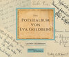 Buchcover Das Poesiealbum von Eva Goldberg