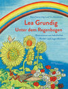 Buchcover Lea Grundig. Unter dem Regenbogen