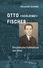 Buchcover Otto „Schloime“ Fischer