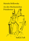 Buchcover An den Mechanischen Präsidenten