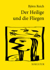 Buchcover Der Heilige und die Fliegen
