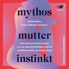 Buchcover Mythos Mutterinstinkt