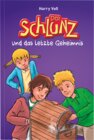 Der Schlunz und das letzte Geheimnis width=