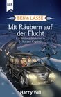 Buchcover Ben und Lasse - Mit Räubern auf der Flucht