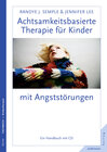 Buchcover Achtsamkeitsbasierte Therapie für Kinder mit Angststörung