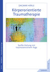 Buchcover Körperorientierte Traumatherapie