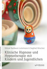 Buchcover Klinische Hypnose und Hypnotherapie mit Kindern und Jugendlichen