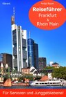 Buchcover Reiseführer Frankfurt & Rhein Main für Senioren und Junggebliebene!