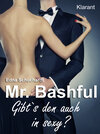 Buchcover Mr. Bashful. Turbulenter, witziger Liebesroman - Liebe, Sex und Leidenschaft...