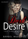Buchcover Dark Desire. You are mine