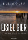 Buchcover Eisige Gier. Ostfrieslandkrimi