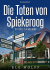 Buchcover Die Toten von Spiekeroog. Ostfrieslandkrimi