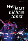 Buchcover Wer jetzt nicht tanzt
