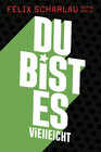 Buchcover Du bist es vielleicht