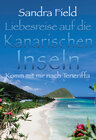 Buchcover Liebesreise auf die kanarischen Inseln: Komm mit mir nach Teneriffa