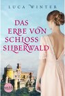Buchcover Das Erbe von Schloss Silberwald