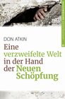 Buchcover Eine verzweifelte Welt in der Hand der Neuen Schöpfung