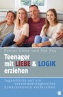 Buchcover Teenager mit Liebe und Logik erziehen
