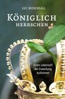 Buchcover Königlich herrschen