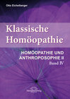 Buchcover Klassische Homöopathie- Homöopathie und Anthroposophie II - Band 4