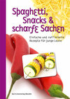 Buchcover Spaghetti, Snacks und scharfe Sachen