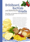 Buchcover Bröislboard, Buchtala und Böihmische Kniadla