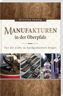 Buchcover Manufakturen in der Oberpfalz