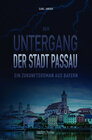 Buchcover Der Untergang der Stadt Passau