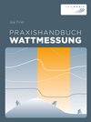 Buchcover Praxishandbuch Wattmessung