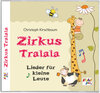 Buchcover Zirkus Tralala 1 CD
