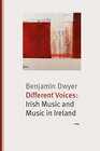 Buchcover Different Voices: Irish Music and Music in Ireland