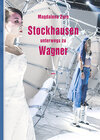 Buchcover Stockhausen unterwegs zu Wagner